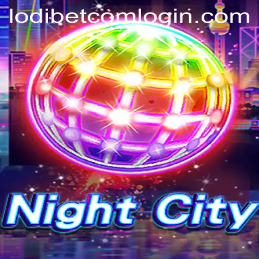 Experience the Thrill of NightCity with Lodibet Com Login